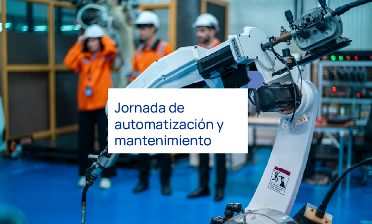 Jornada de Automatización y Mantenimiento Industrial